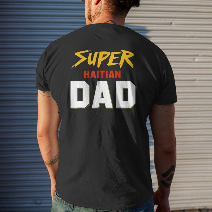 Perfect Haitian Dad Haiti Father's Day Ideas For Your Cool K Mens Back Print T-shirt Gifts for Him