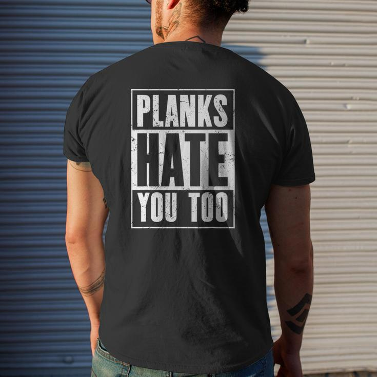 Planks Hate You Too Workout Gym Mens Back Print T-shirt Gifts for Him