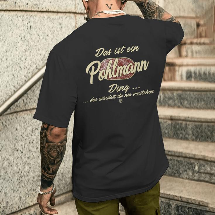 Pohlmann Das Ist Ein Pohlmann Das Ist Ein Pohlmann T-Shirt mit Rückendruck Geschenke für Ihn