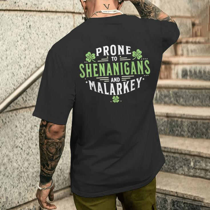 Prone To Shenanigans & Malarkey Fun Clovers St Patrick's Day Men's T-shirt Back Print Gifts for Him