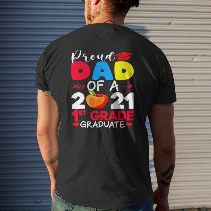 Proud Dad Of 2021 1St Grade Graduate Father's Day Graduation Mens Back Print T-shirt Gifts for Him