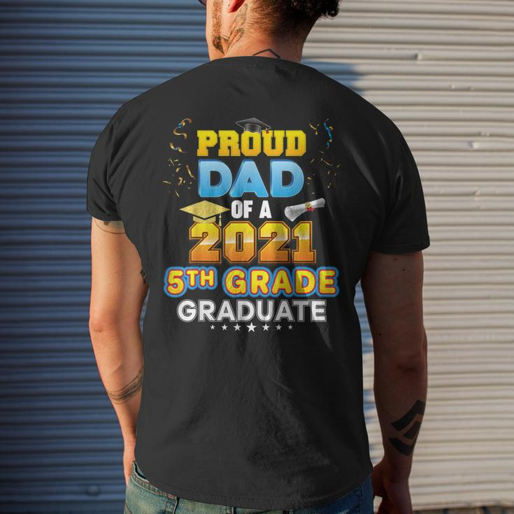 Proud Dad Of A 2021 5Th Grade Graduate Last Day School Fifth Mens Back Print T-shirt Gifts for Him