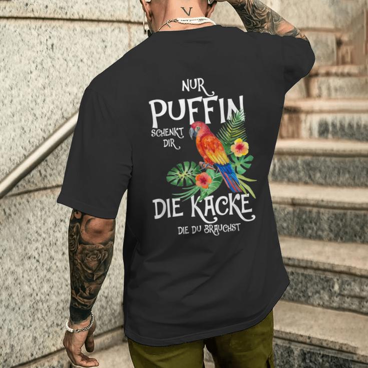 Only Puffin Schenkt Dir Die Kacke Die Du Brauchst Tropical T-Shirt mit Rückendruck Geschenke für Ihn