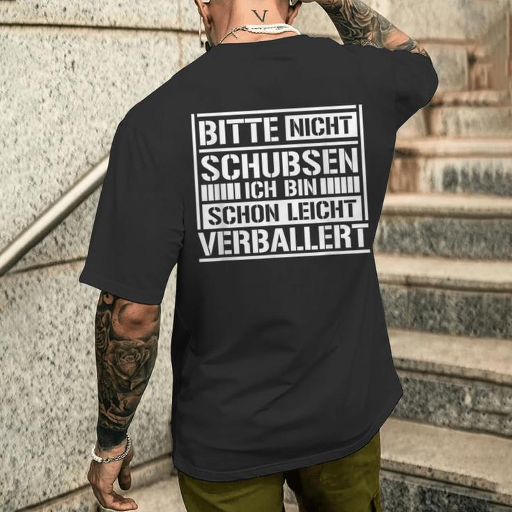 Raver Bitte Nicht Schubsen Ich Bin Schon Leicht Verballert T-Shirt mit Rückendruck Geschenke für Ihn