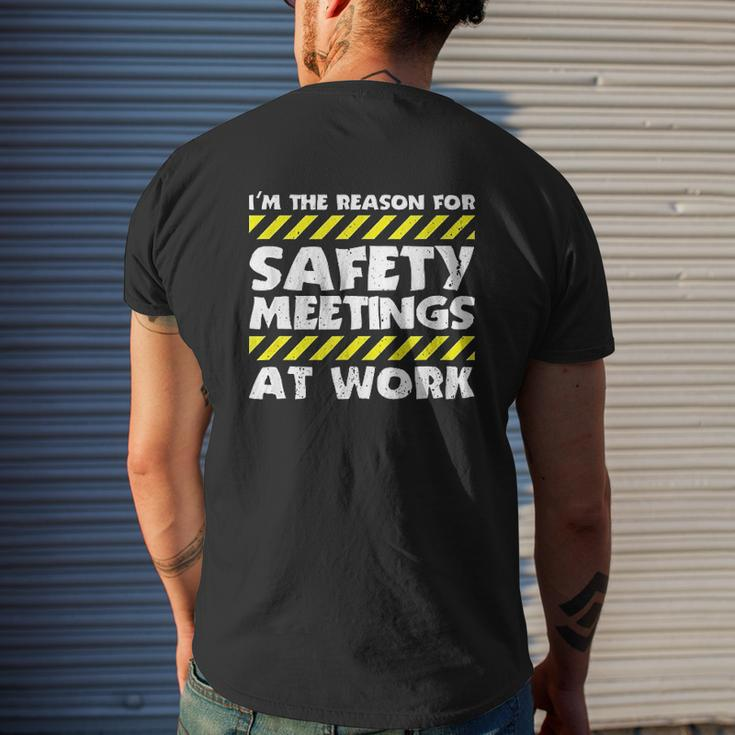 The Reason For Safety Meetings At Work Construction Job Mens Back Print T-shirt Gifts for Him