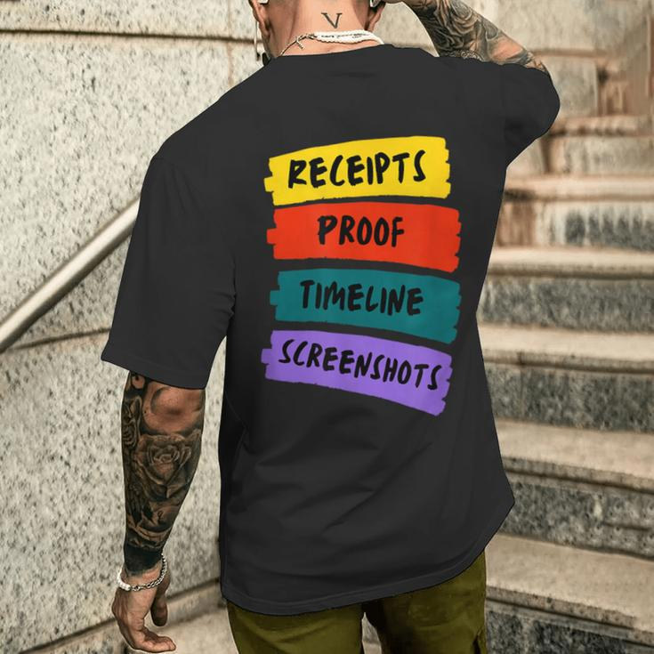 Receipts Proof Timeline Screenshots Men's T-shirt Back Print Gifts for Him
