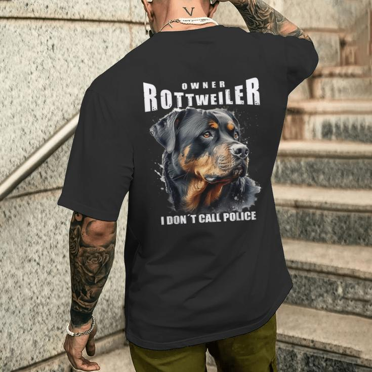 Rotttweiler Owner Ich Rufe Nicht Polizei Rottie T-Shirt mit Rückendruck Geschenke für Ihn