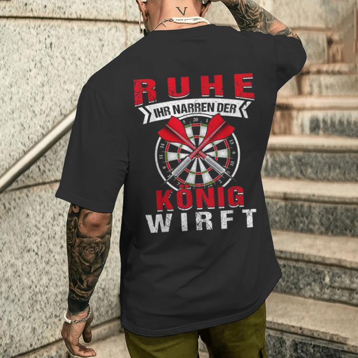 Ruhe Ihr Narren Der König Weift Dart Player T-Shirt mit Rückendruck Geschenke für Ihn