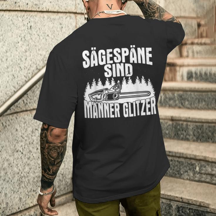 Sägespäne Sind Männer Glitter Chainsaws T-Shirt mit Rückendruck Geschenke für Ihn