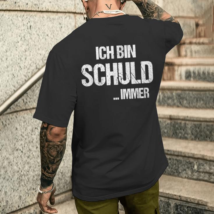 Sarcasm Ich Bin Schuld T-Shirt mit Rückendruck Geschenke für Ihn