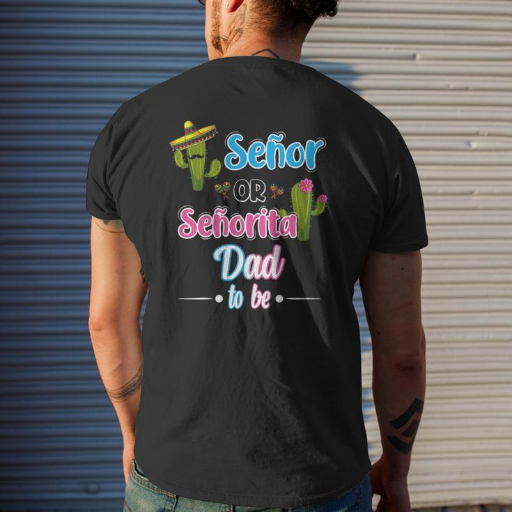 Senor Or Senorita Dad To Be Mexican Fiesta Gender Reveal Mens Back Print T-shirt Gifts for Him