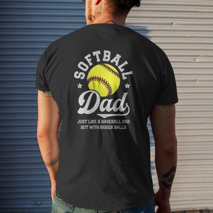 Softball Dad Like Baseball But With Bigger Balls Fathers Day Mens Back Print T-shirt Gifts for Him