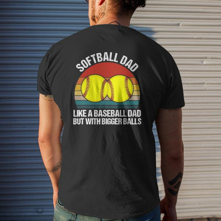 Softball Dad Like A Baseball But With Bigger Balls Mens Back Print T-shirt Gifts for Him