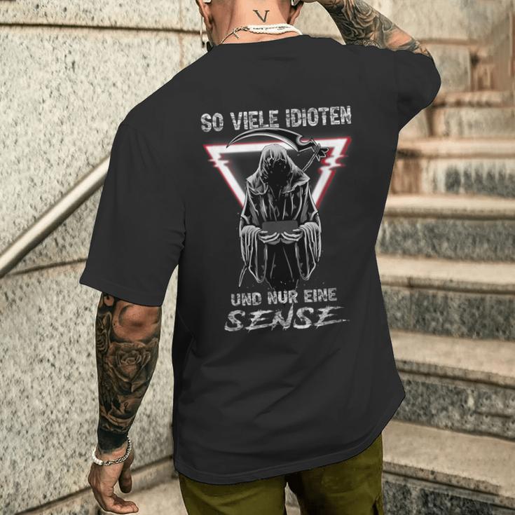 Soiele Idioten Und Nur Eine Sense Sarcasm Reaper S T-Shirt mit Rückendruck Geschenke für Ihn