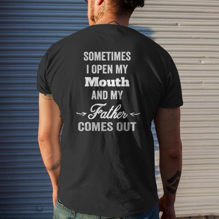 Sometimes I Open My Mouth And My Father Comes Out Dad Tank Top Mens Back Print T-shirt Gifts for Him