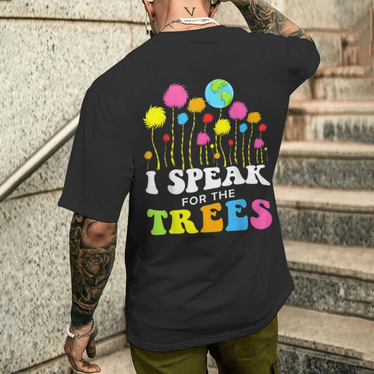I Speak For Trees Earth Day Save Earth Insation Hippie Men's T-shirt Back Print Gifts for Him