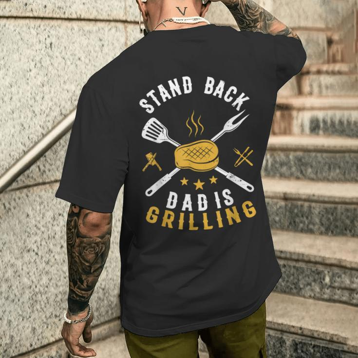 Stand Back Dad Is Grilling Bbq Smoker Fathers Day Men's T-shirt Back Print Gifts for Him