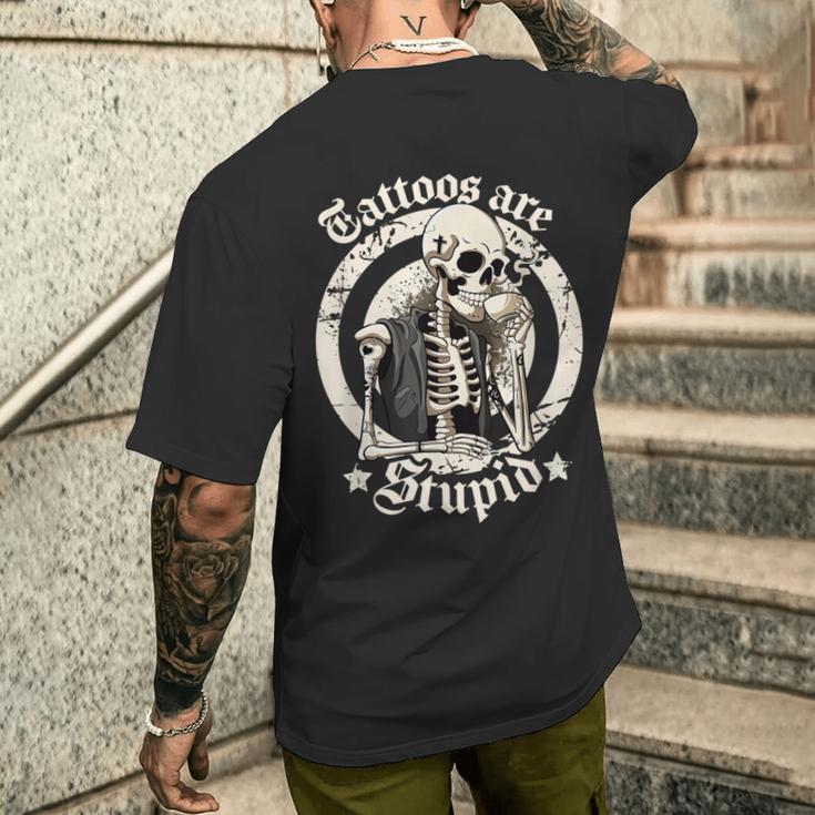 Tattoos Gifts, Tattoos Are Stupid Shirts