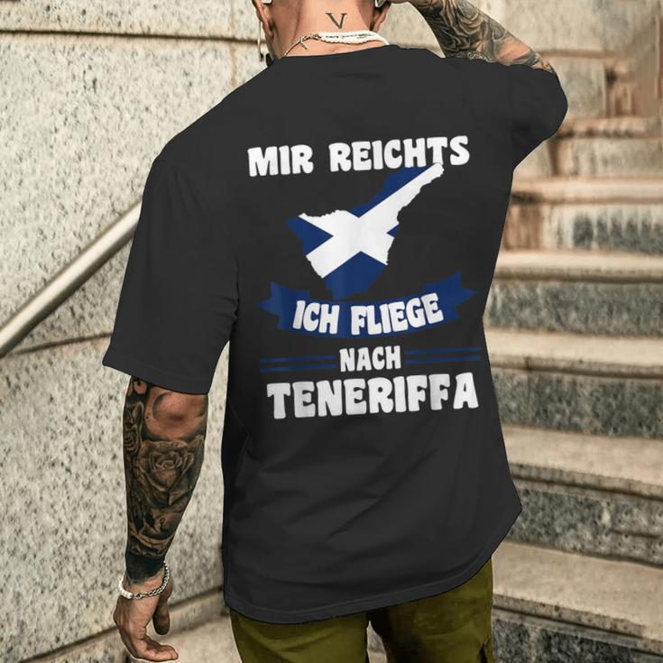 Teneriffa Mir Reichts Ich Fly Nach Teneriffa S T-Shirt mit Rückendruck Geschenke für Ihn