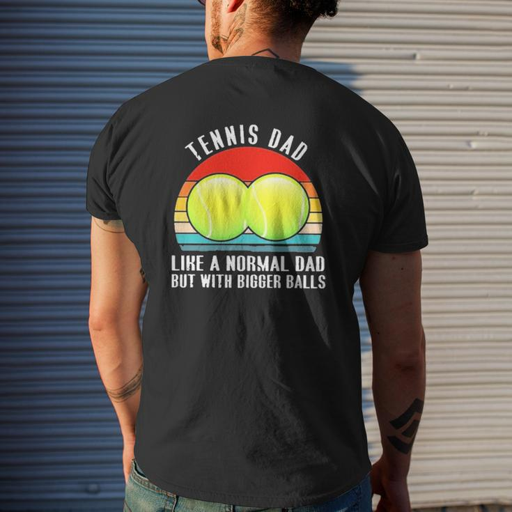 Tennis Like A Normal Dad But With Bigger Balls Vintage Mens Back Print T-shirt Gifts for Him