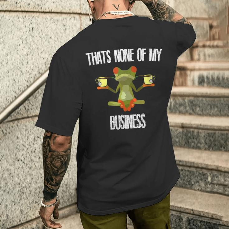 Thats None Of My Business Meme Frog Yoga Drinking Tea Men's T-shirt Back Print Gifts for Him