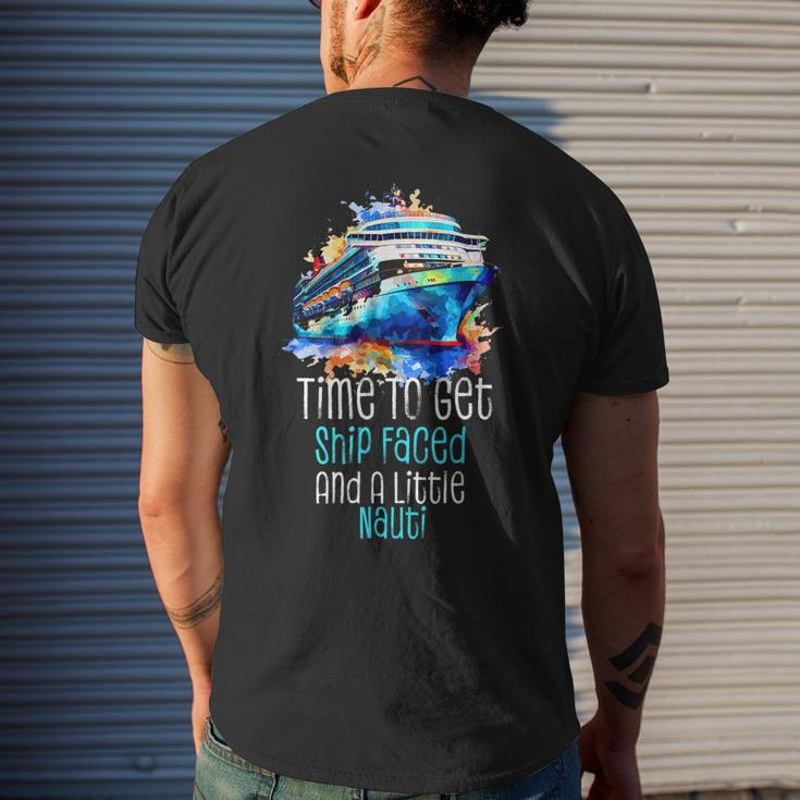 Time To Get Ship Faced And A Little Nauti Cruising Men's T-shirt Back Print Gifts for Him