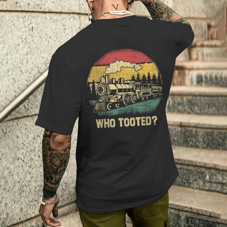 Who Tooted Train Lover Boys Collector Railroad Men's T-shirt Back Print Gifts for Him