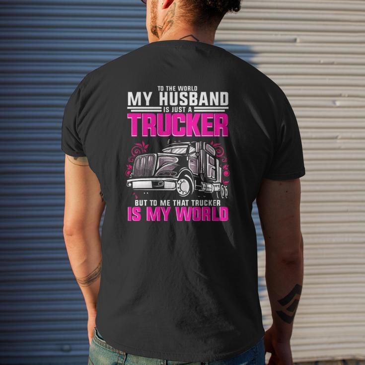 Trucker Wife Trucker Is My World Truck Driver Mens Back Print T-shirt Gifts for Him