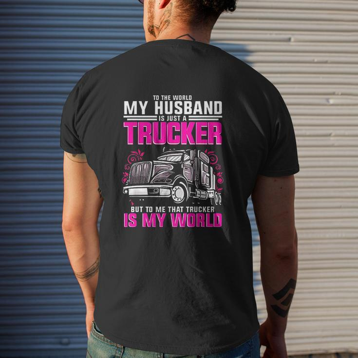 Trucker Wife Trucker Is My World Truck Driver Mens Back Print T-shirt Gifts for Him