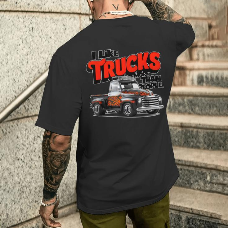 I Like Trucks More Than People Humorous Auto Enthusiast Fr Men's T-shirt Back Print Funny Gifts