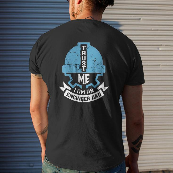 Trust Me I Am An Engineer Dad Mens Back Print T-shirt Gifts for Him