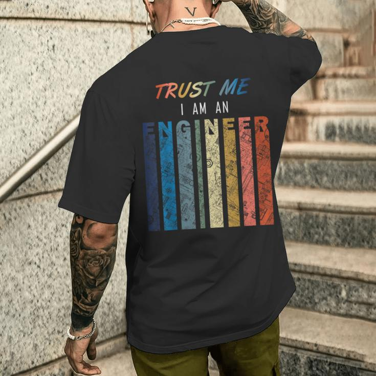 Trust Me I Am An Engineer T-Shirt mit Rückendruck Geschenke für Ihn