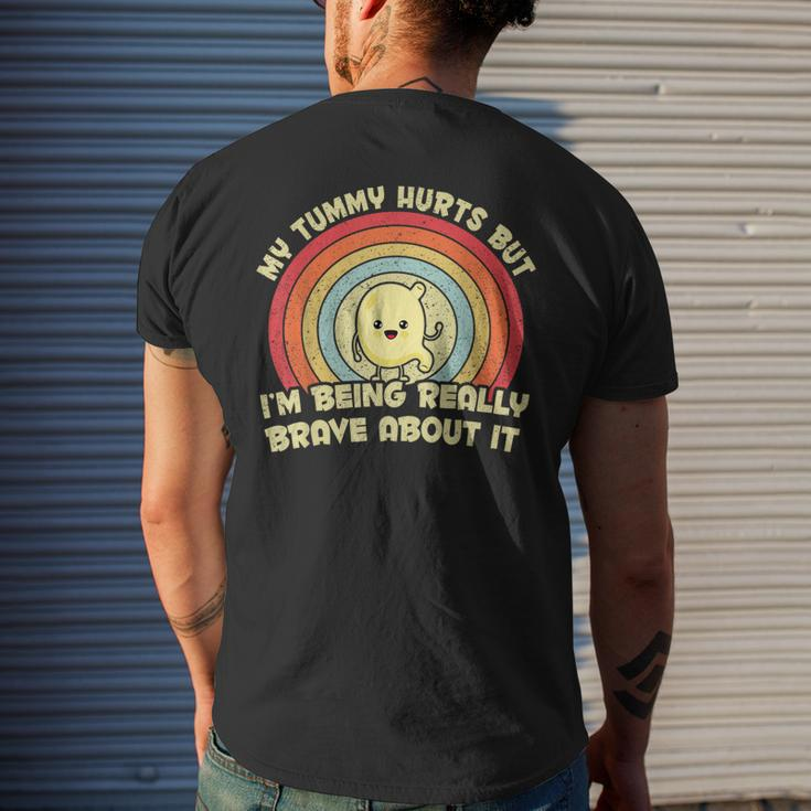 My Tummy Hurts But I'm Being Really Brave About It Vintage Men's T-shirt Back Print Gifts for Him