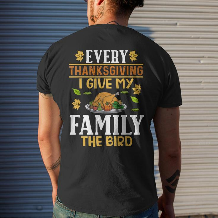 Turkey Day Every Thanksgiving I Give My Family The Bird Men's T-shirt Back Print Gifts for Him