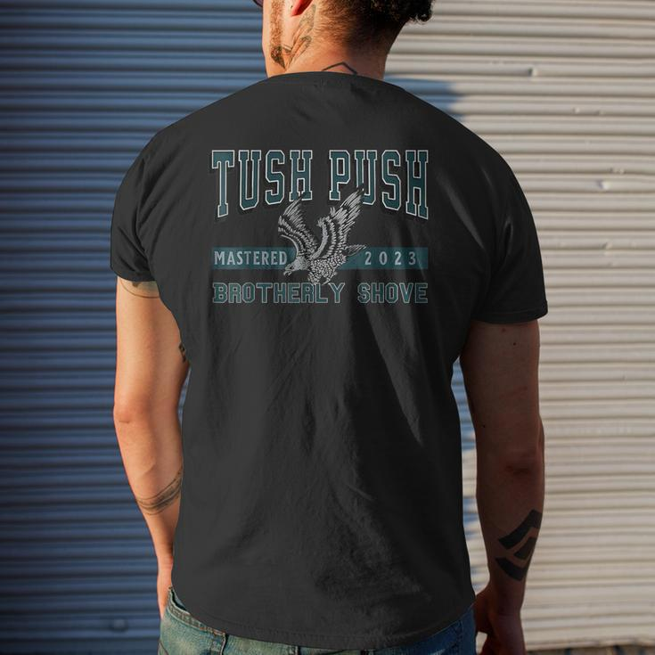 The Tush Push Eagles Brotherly Shove Men's T-shirt Back Print Gifts for Him