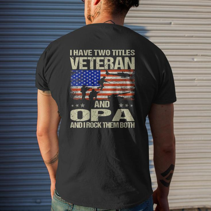 I Have Two Titles Veteran And Opa And I Rock Them Both Mens Back Print T-shirt Gifts for Him