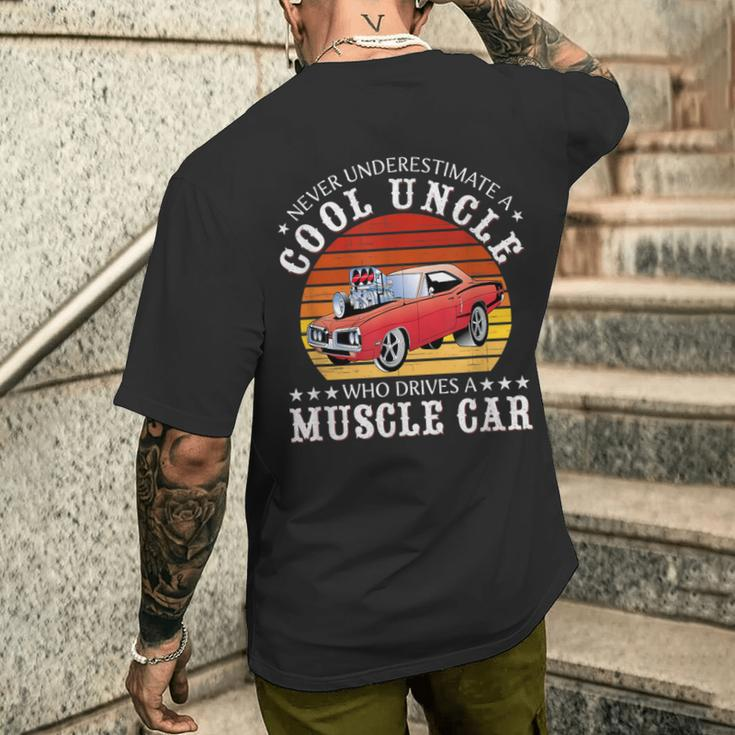 Never Underestimate A Cool Uncle Who Drives A Muscle Car Men's T-shirt Back Print Gifts for Him