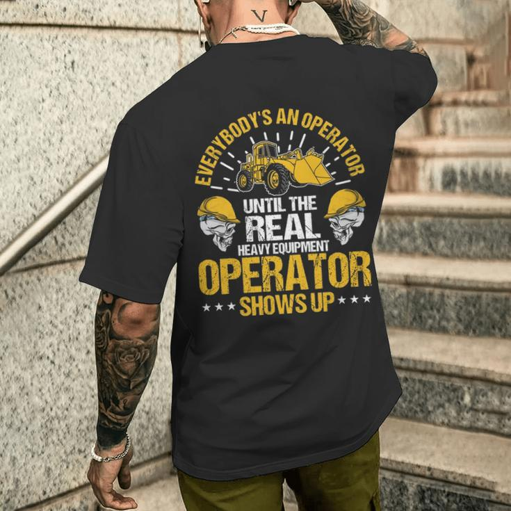 Until The Real Heavy Equipment Operator Shows Up Men's T-shirt Back Print Gifts for Him