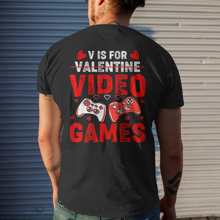 V Is For Video Games Valentines Day Gamer Boy Men Mens Back Print T-shirt Gifts for Him