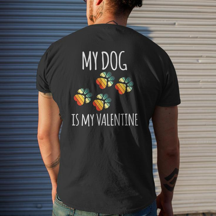Valentine's Day Vintage Dog Lover My Dog Is My Valentine Mens Back Print T-shirt Gifts for Him