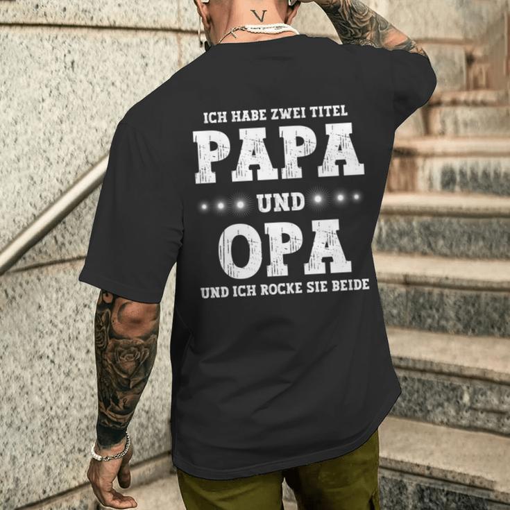 Vatertag Ich Habe Zwei Titel Papa Und Opa T-Shirt mit Rückendruck Geschenke für Ihn