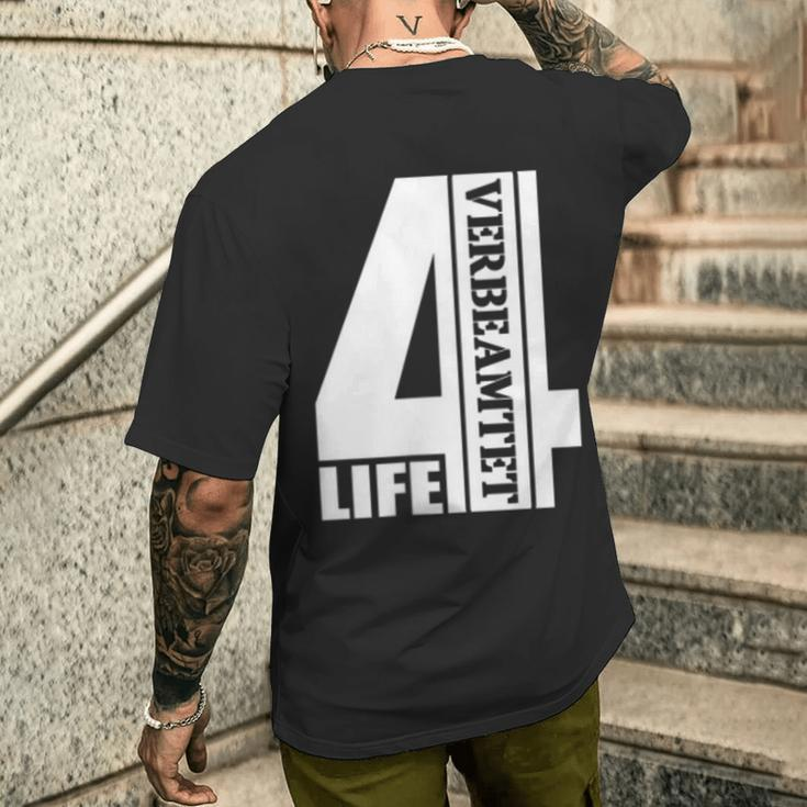 Verbeamtet 4 Life Beamter Auf Lebenszeit Verbeamtung T-Shirt mit Rückendruck Geschenke für Ihn
