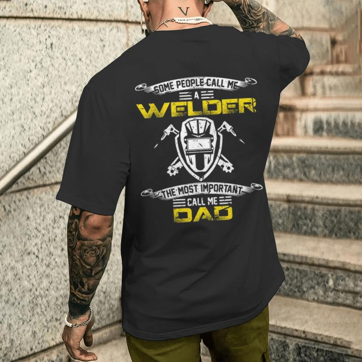 Vintage Most Important Call Me Dad Welder Daddy Men's T-shirt Back Print Gifts for Him