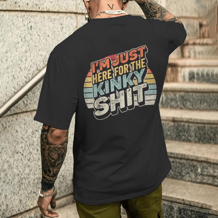 Vintage Retro Ich Bin Nur Hier Für Den Kinky Bdsm S T-Shirt mit Rückendruck Geschenke für Ihn