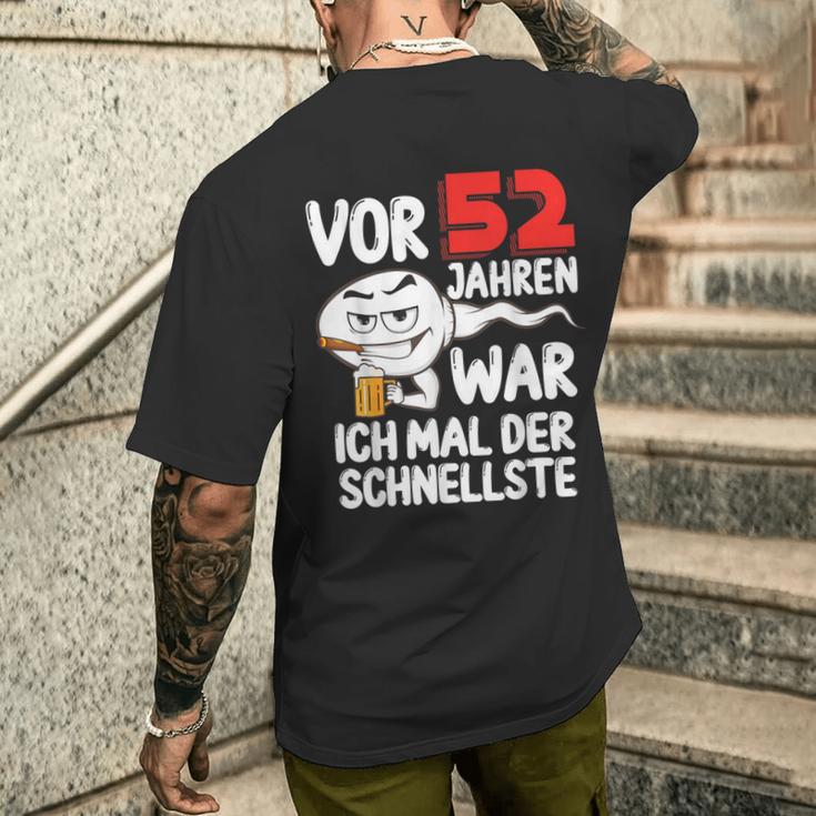 Vor 52 Jahren War Ich Mal Der Schnellste 52 Birthday Man T-Shirt mit Rückendruck Geschenke für Ihn