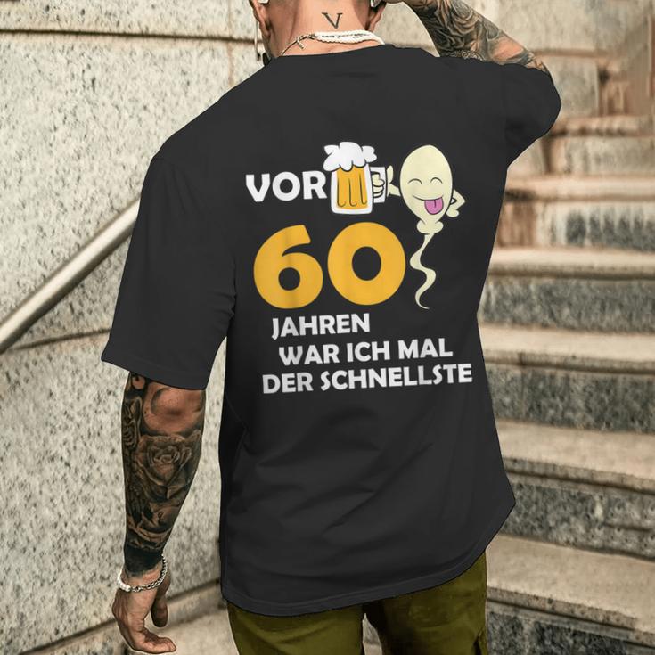 Vor 60 Jahren War Ich Mal Der Fastelste Black T-Shirt mit Rückendruck Geschenke für Ihn