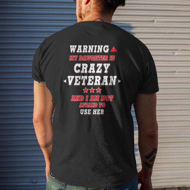 Warning My Daughter Is Crazy Veteran For Parents Mens Back Print T-shirt Gifts for Him