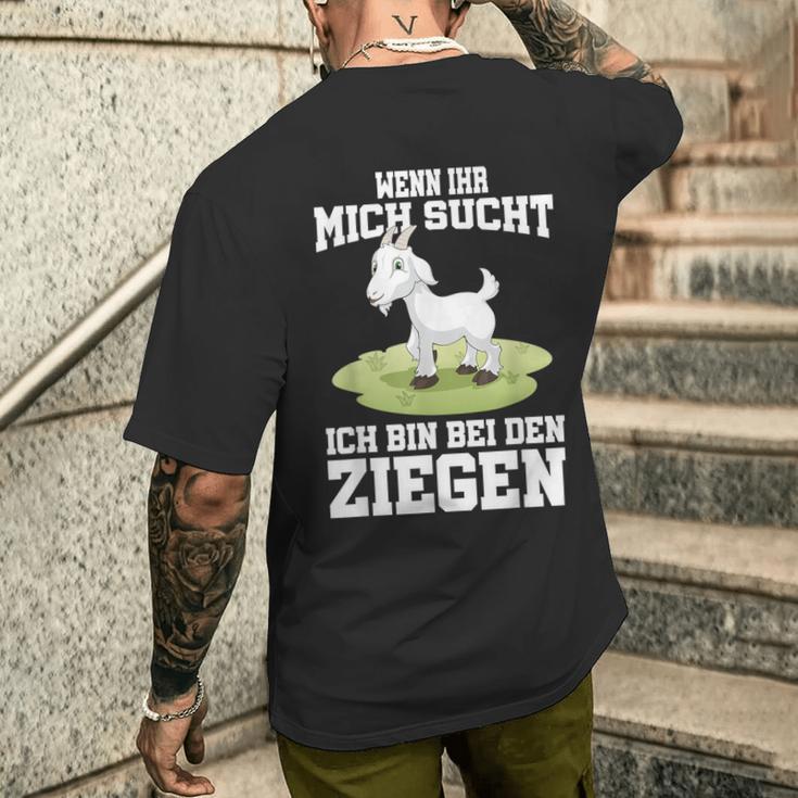 Wenn Ihr Mich Sucht Ich Bin Bei Den Ziegen T-Shirt mit Rückendruck Geschenke für Ihn