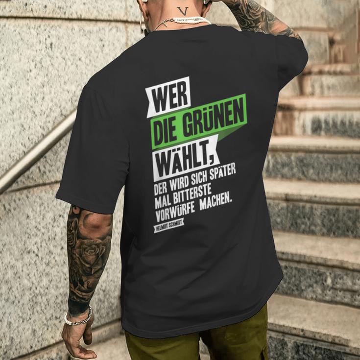 Wer Die Grünen Choose Bitterste Authentic Schmidt S T-Shirt mit Rückendruck Geschenke für Ihn