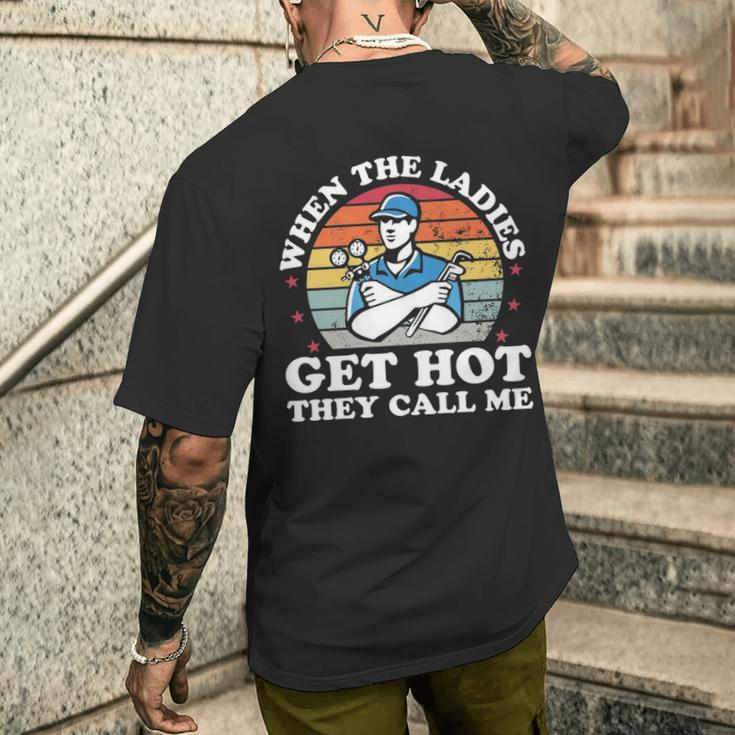 When Ladies Get Hot They Call Me Hvac Technician Men's T-shirt Back Print Gifts for Him
